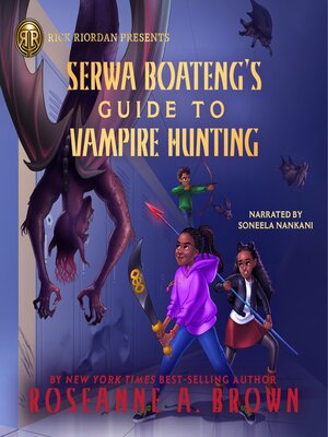 cover image of Serwa Boateng's Guide to Vampire Hunting